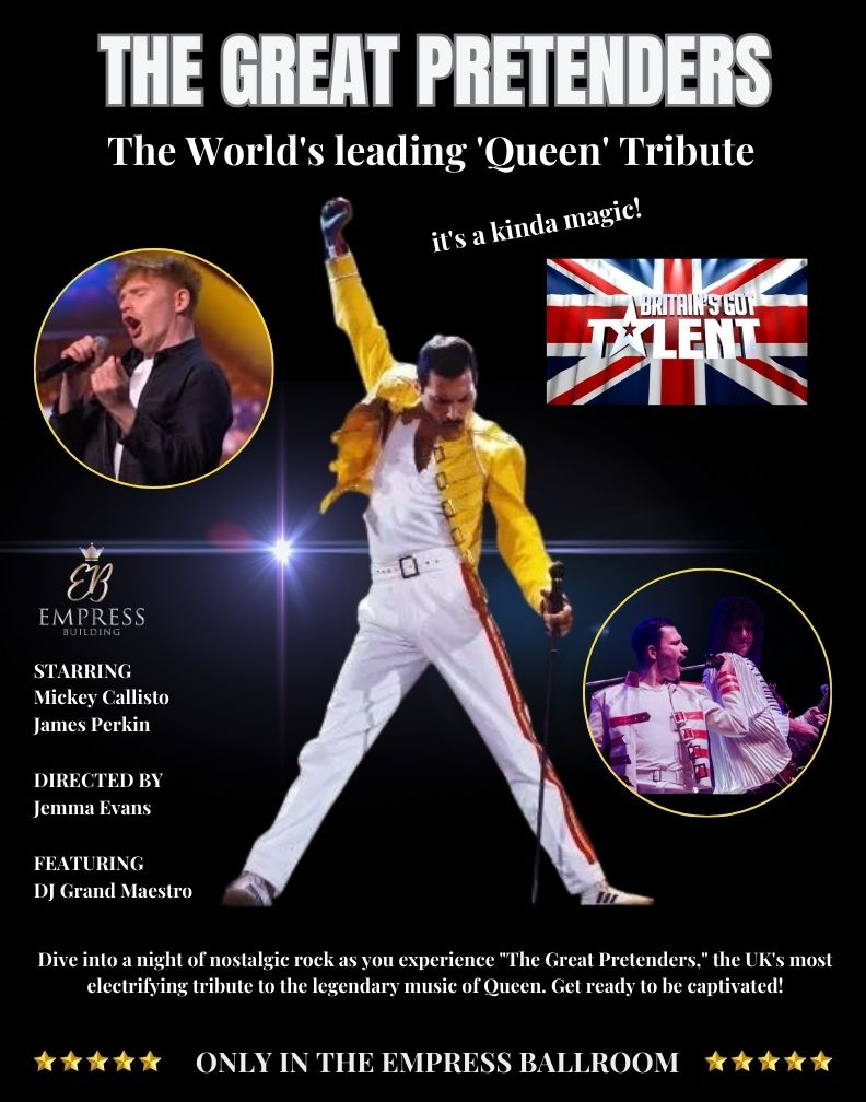 The Great Pretenders - The World's leading Queen Tribute Poster
